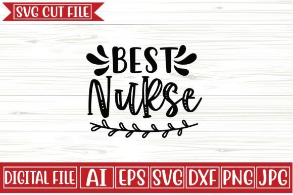 Best Nurse SVG Design