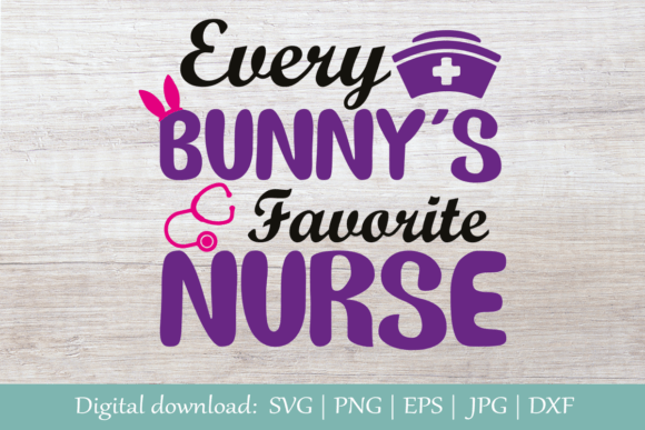 Every Bunny's Favorite Nurse SVG: A Designer's Review