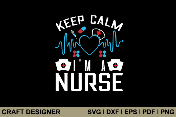 Keep Calm I’m a Nurse SVG: A Designer’s Real Stitch Test