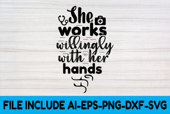Nurse SVG Design, She Works Willingly