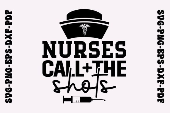 Nurses Call the Shots SVG