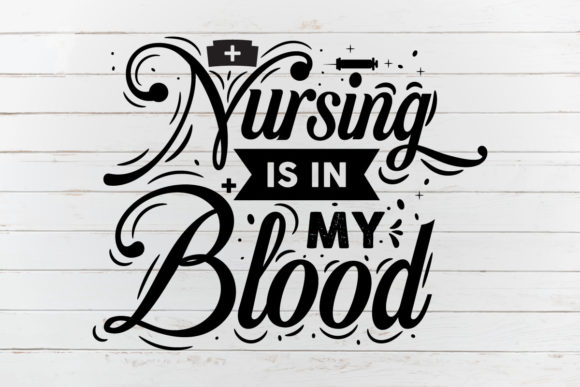 Nursing is in My Blood, Nurse SVG