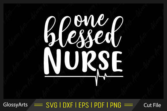 One Blessed Nurse Svg Printable Cut File: A Designer’s Review