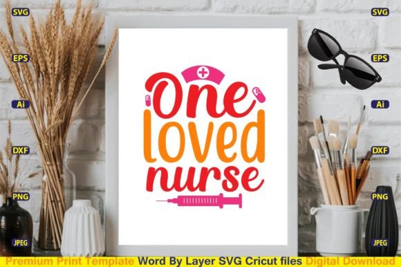 One Loved Nurse SVG Design Cut Files