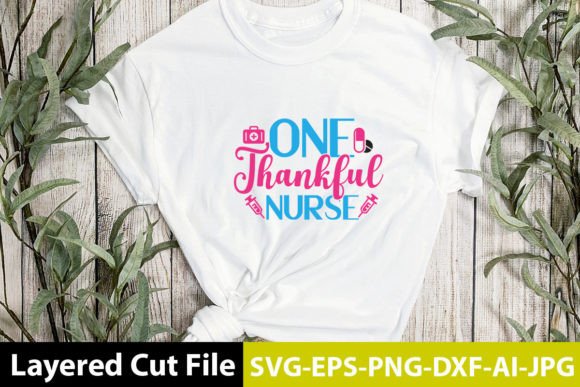 One Thankful Nurse SVG Design