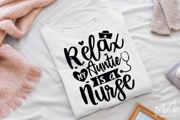 Relax My Auntie Is a Nurse Svg: Honest Design Review