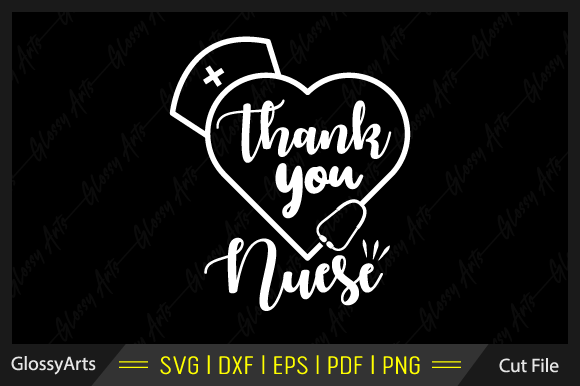 Thank You Nurse SVG Printable Cut File: Embroidery Design Review