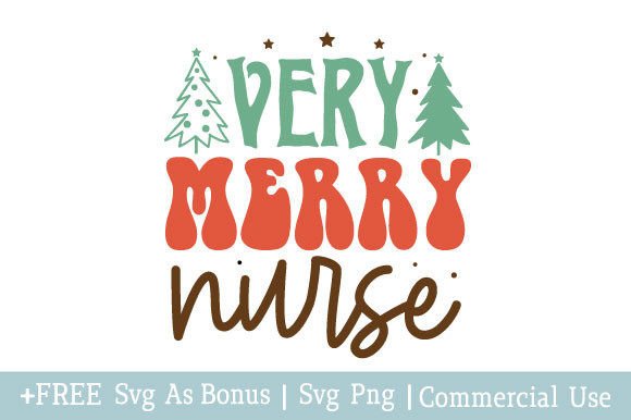 Very Merry Nurse SVG